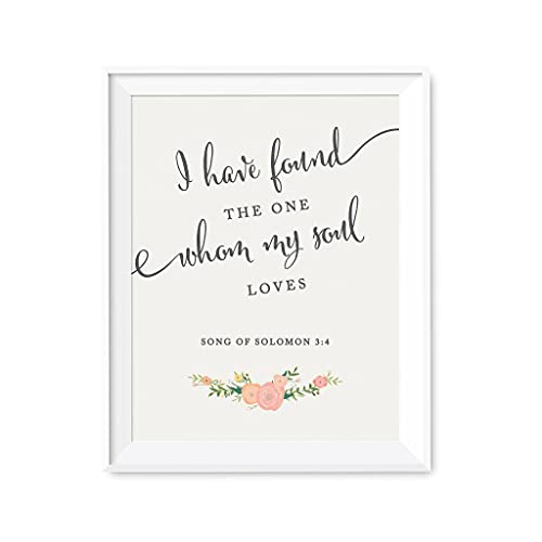 Andaz Press Biblical Wedding Signs, Floral Roses Print, 8.5-inch x 11-inch, I Have Found the One Whom My Soul Loves, Song of Solomon 3:4, Bible Quotes, 1-Pack, Unframed - color: Biblical I Have Found The One