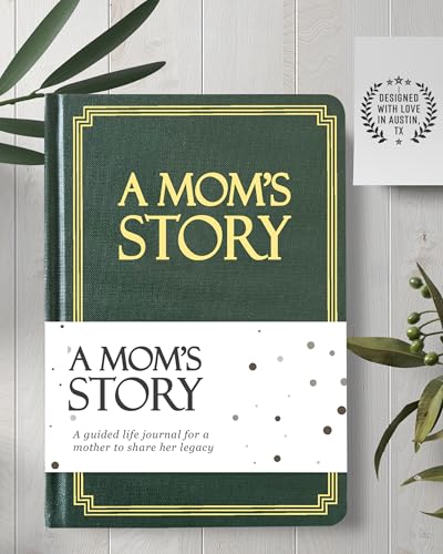 Mom's Life Story Journal (Hardcover): A Meaningful Keepsake for Mom to Share Her Journey and Memories, Book Includes 250+ Prompt Questions, Sentimental Gifts for Mother's Day, Birthday & Christmas - style: Mom Life Story Journal
