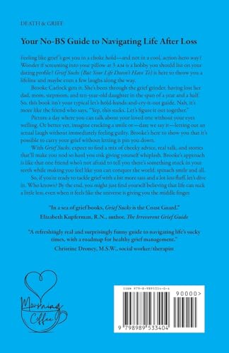 Grief Sucks: (But Your Life Doesn't Have To)
