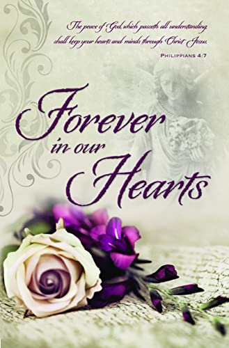Funeral Standard Bulletin - Forever in our Hearts, Phil 4:7