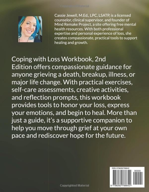 COPING WITH LOSS WORKBOOK: Healing Grief & Loss