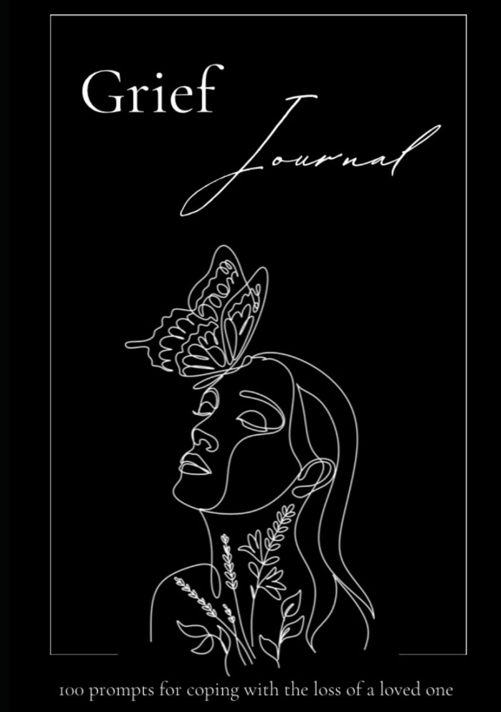 Grief Journal: 100 Prompts for Coping with the Loss of a Loved One.