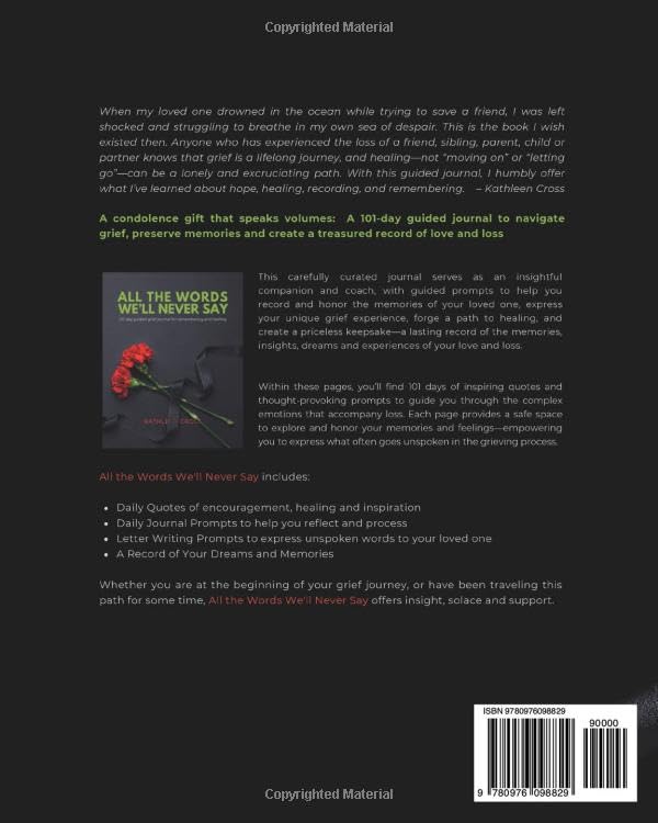 All the Words We'll Never Say: A 101-Day Guided Grief Journal for Remembering and Healing