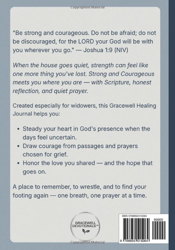 Strong and Courageous: Large Print Christian Grief Devotional Journal for Widowers