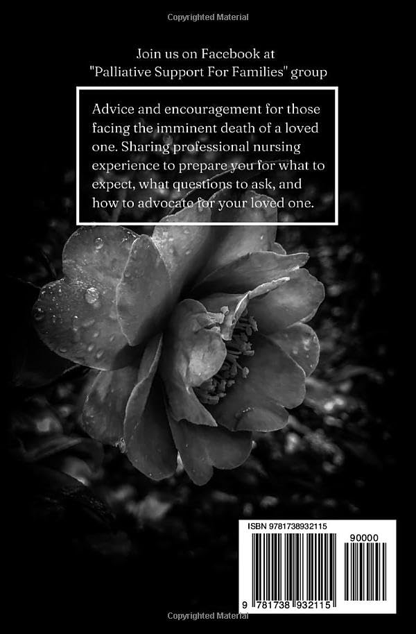 Preparing For Loss: Navigating The Imminent Death of A Loved One