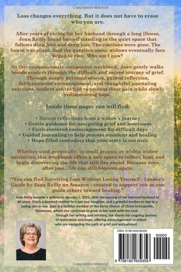 Surviving Loss Without Losing Yourself: A Widow's Ministry Workbook