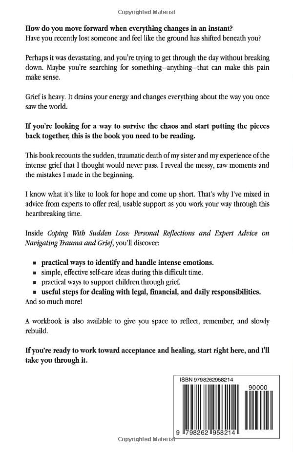 Coping with Sudden Loss: Personal Reflections and Expert Advice on Navigating Trauma and Grief