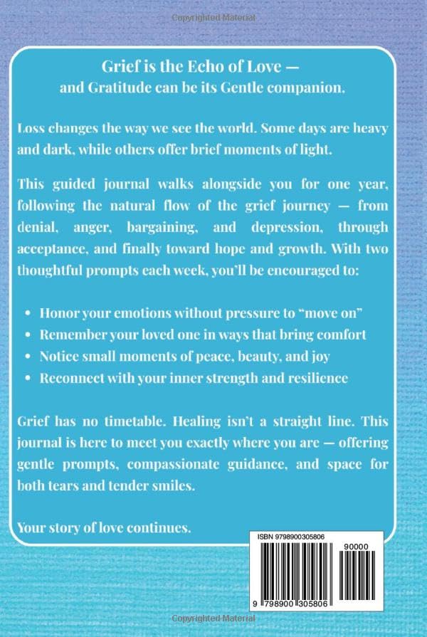 Finding Light After Loss- A Guided 52 Week Gratitude Journal; Prompted Journal for Grief and Loss