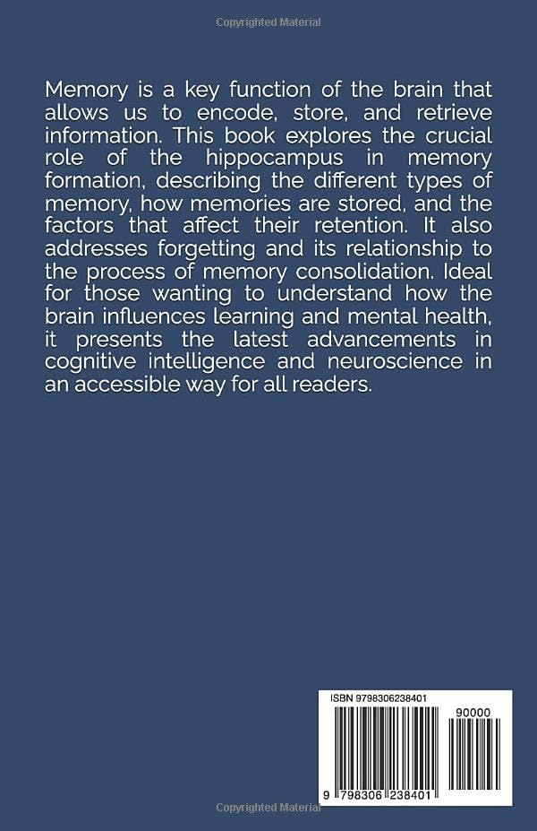 Living Between Memory And Forgetfulness: The Hippocampus and How We Know the World (Brain and Society)