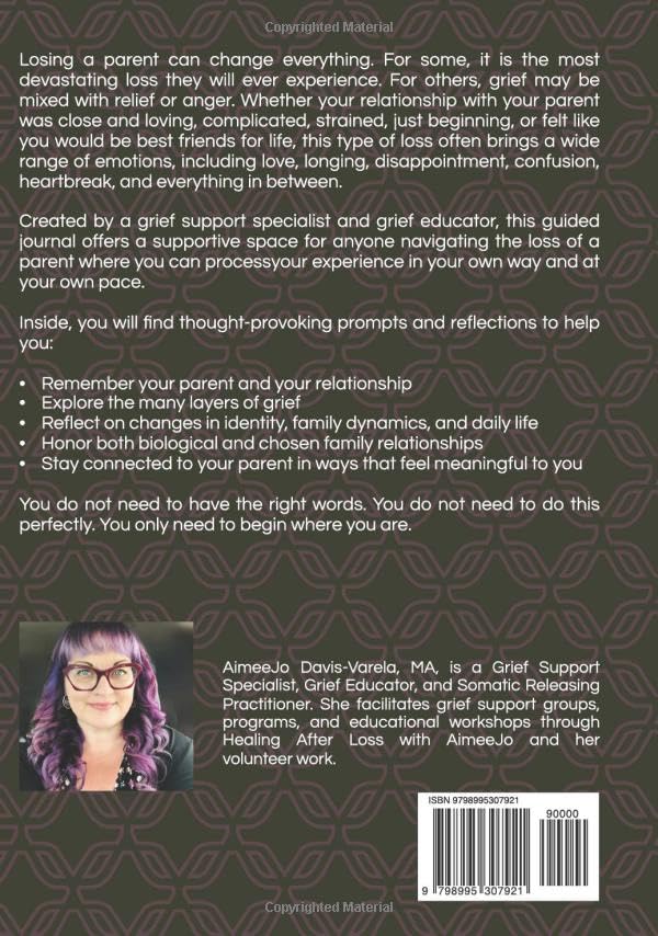 Grieving the Loss of Your Parent: A Guided Journal for Reflection and Healing