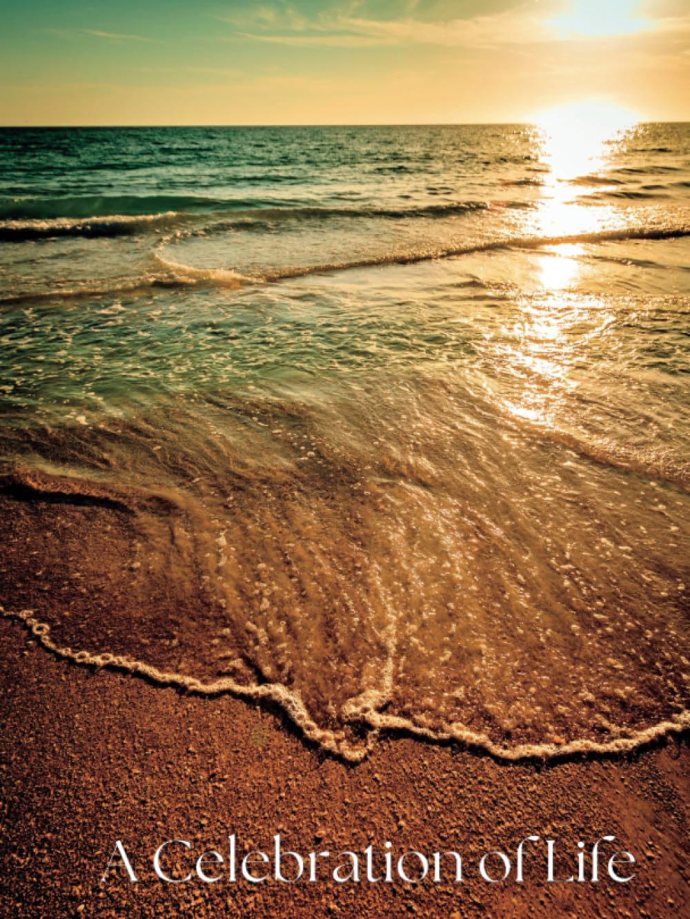 A Celebration of Life: Funeral Guest Book with Beach Sunset Cover
