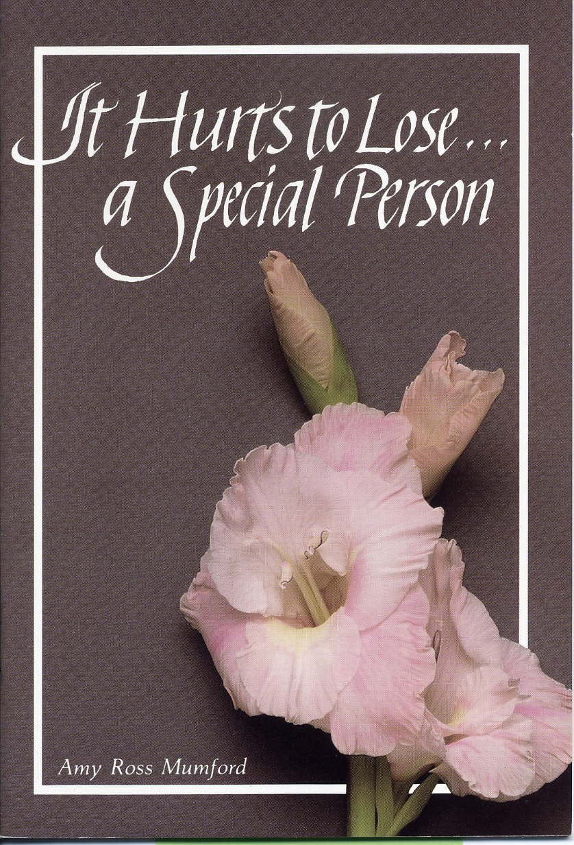 It Hurts to Lose a Special Person (Keepsake Mailable Book)