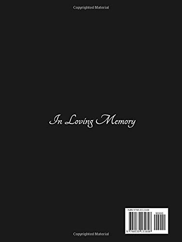 Celebration of Life: Funeral Guest Book for Memorial Service - Sign-in Book with 124 Pages for Signatures, Remembrances, Thought Messages, Pictures and more - Condolence Book - 8.25" x 11"