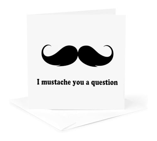 3dRose I mustache you a question 1 Greeting Card with envelope