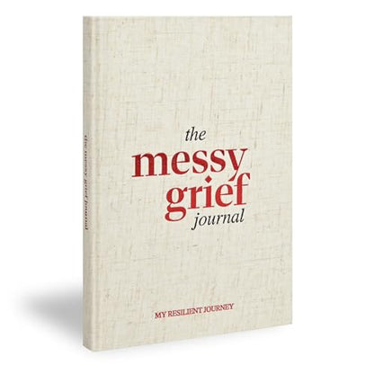 The Messy Grief Journal – Guided Grief Journal for Loss, Healing & Remembrance | Hardcover Bereavement Journal with Writing Prompts for Grief | ... Loss of Loved One | Condolences Gift for Loss - color: Gray