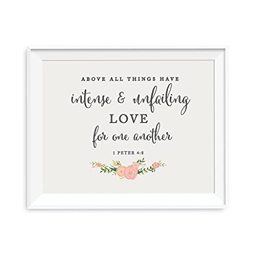 Andaz Press Biblical Wedding Signs, Floral Roses Print, 8.5-inch x 11-inch, Above all things have intense and unfailing love for one another, 1 Peter 4:8, Bible Quotes, 1-Pack, Unframed - color: Biblical Above All Things