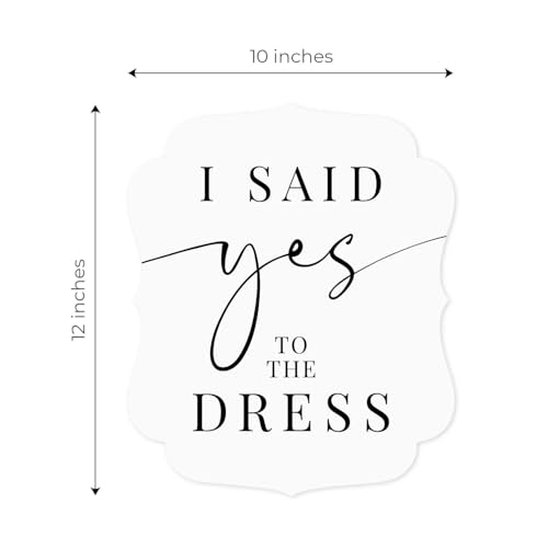 Classic I Said Yes To The Dress Sign / 10" x 12" Chic Black And White Wedding Boutique Sign/Plastic Special Event Dress Photo Prop/Made In The USA - color: Classic, style: Yes to the Dress