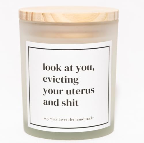 Get Well Soon Gifts for Women,mom,Grandma,Daughter,Sister,Friends,Coworkers.Look at You evicting Your Uterus Soy Candle,Hysterectomy Gift,Surgery Recovery Gifts for Friends - color: Look at You, Evicting Your Uterus and Shi*t