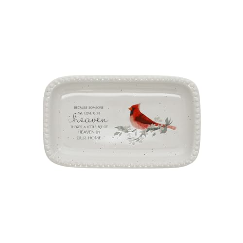 Pavilion - Because Someone We Love Is In Heave There's A Little Bit Of Heaven In Our Home - 5" Keepsake Dish - Cardinal Memorial Bereavement In Memory Gift Condolences Loss Of Loved One Present