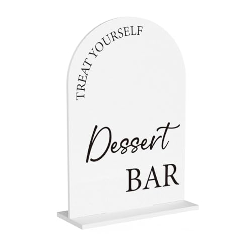 Dessert Bar Sign Treat Yourself Sign Snack Bar Decor for Wedding Engagement Bridal Shower Baby Shower Ceremony Reception Event Party Acrylic Decor 5"x7" - color: Dessert