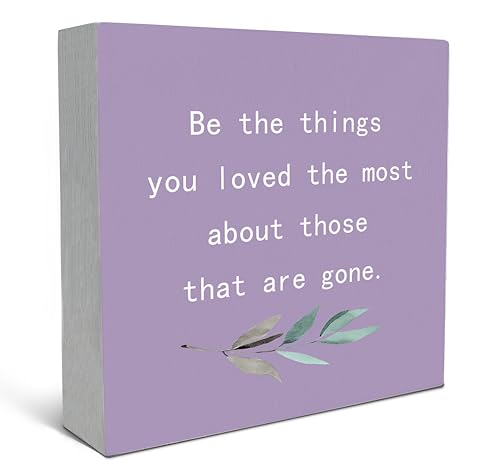 SRADMO Be the Things You Loved the Most About Those That are Gone Wood Box Sign Desk Decor, Rustic Bereavement Memorial Wooden Block Box Sign Decoration For Home Living Room Shelf Table Decor (Purple) - color: Purple, size: 5 x 5 inches