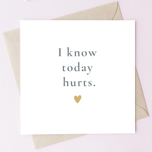 TEEMI-I Know Today Hurts – Minimalist Encouragement Card for Grief, Loss, Depression Support – Blank Inside with Free Comfort Stickers