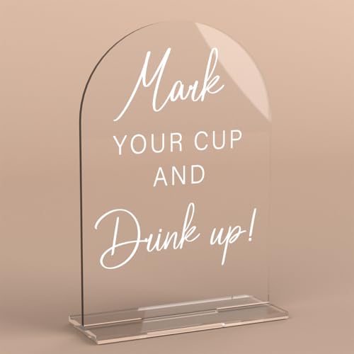 Acrylic Wedding Sign Wedding Signs for Ceremony Mark Your Cup and Drink Sign for Wedding, Modern Calligraphy Arch Acrylic Table Top Sign for Wedding Reception and Event Party Table - color: Mark Your Cup and Drink