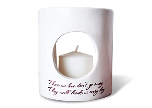 Sympathy Gift, Candle Holder, Sympathy Votive - Those we Love Don’t go Away, They Walk Beside us Every Day - size: Candle Diffuser - Non-Personalized