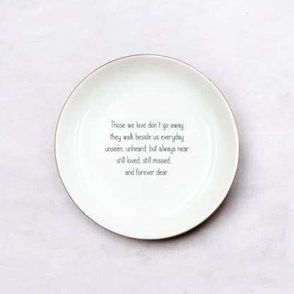 Customized Circle Ring Dish, White Ceramic Memory Dish, Trinket Storage For Sympathy, Grief Gift, Friendship Family, Pet Sympathy - Those We Love Don't Go Away - color: Sympathy 2