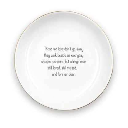 Customized Circle Ring Dish, White Ceramic Memory Dish, Trinket Storage For Sympathy, Grief Gift, Friendship Family, Pet Sympathy - Those We Love Don't Go Away - color: Sympathy 2