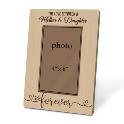 Mother Daughter Picture Frame 4x6, The Love Between a Mother and Daughter Is Forever Photo Frame, Rustic Farmhouse Wooden Picture Frames, Mother's Day Birthday Christmas Gift for Mom - color: color02