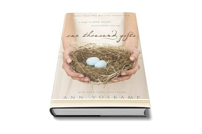 One Thousand Gifts: A Dare to Live Fully Right Where You Are