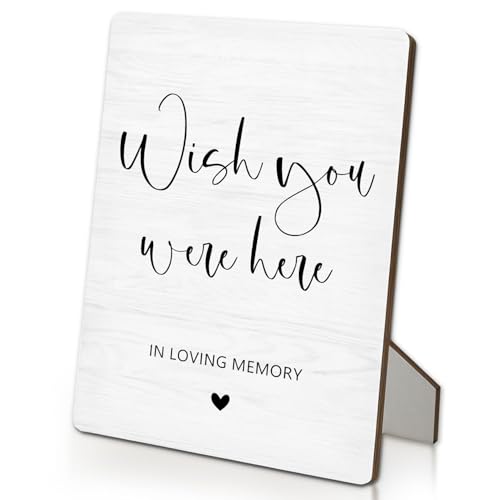 In Loving Memory Sign, Wedding Memorial Wish You Were Here Wooden Stand Sign 8"X11.2", Wedding Table Signs for Ceremony and Reception (White 01, 8x11.2 inches) - color: Wish You Were Here, size: 8"X11.2"