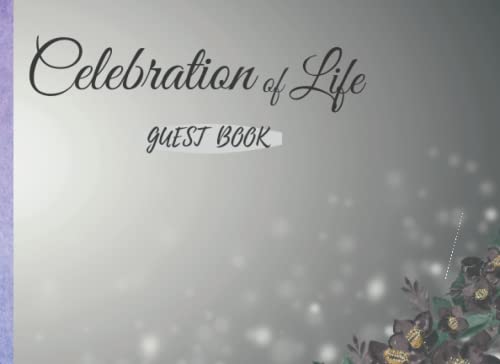 Celebration of Life Guest Book: Funeral Guest Book | Elegant Sign-in Book for Memorial Service | Condolence Book | Rememberance book| Memorial Registry Book( Guestbooks by ElomAnitta)