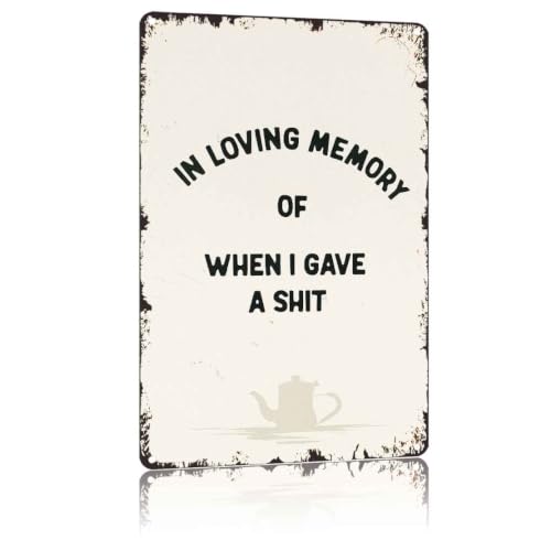 Funny Vintage Retro 8x12 Inch Aluminum Sarcastic In Loving Memory Sign Man Cave Garage Kitchen Bathroom Bar Wall Decor Art