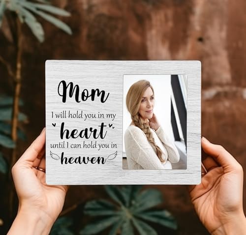 Mom Memorial Picture Frame, I Will Hold You in My Heart Remembrance Wooden Photo Frame Gifts for Loss of Mother, 4x6 inch Photo - style: Mom Remembrance Memorial