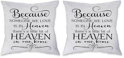 Znzd Because Someone We Love is in Heaven There's A Little Bit of Heaven in Our Home Pillow Case,Decorate Home Living Room Bedroom,Sympathy Bereavement Gifts,18x18 Inch Throw Pillow Covers (Pack of 2) - size: 18" x 18" (Pack of 2)