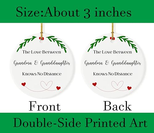Grandma and Granddaughter Christmas Ornament Keepsake, The Love Between Grandma & Granddaughter Knows No Distance, Grandmother Ornament Gifts Double-Side Printed 3” Ceramics Ornament - color: Grandmother & Granddaughter