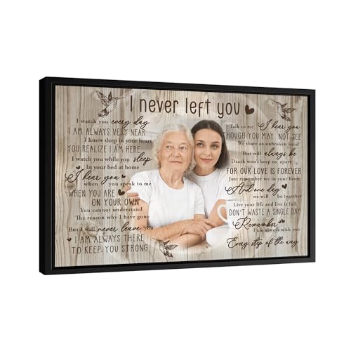 Awesometik Custom I Never Left You Canvas Print, Personalized Memorial Canvas Gifts Custom Photo For Loved One, Sympathy Gift