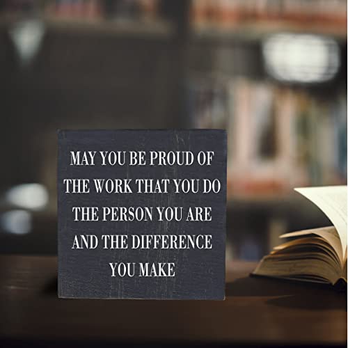 Inspirational Desk Decor Wooden Box Sign Thank You Employee Appreciation Gift Coworker Gift Black Wood Block Plaque Box Sign Retirement Goodbye Farewell Gift May You Be Proud of The Work Sign | Coworker Gift Black Wood Block Plaque Box Sign Retirement Goo