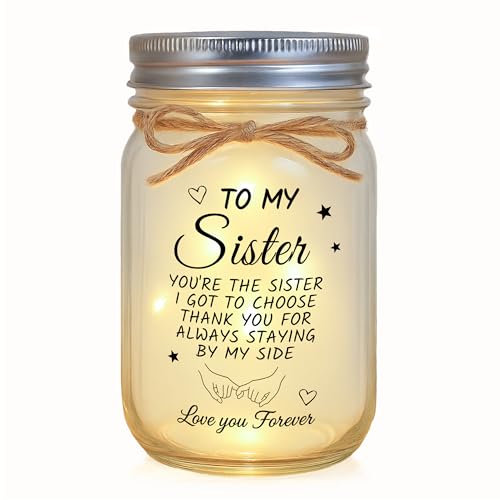 "The Sister I Got To Choose" Gifts for Sister From Sister Brother - Mason Jar Night Light Birthday Wedding Present - Inspirational Sentimental Keepsake Decor - style: Sister