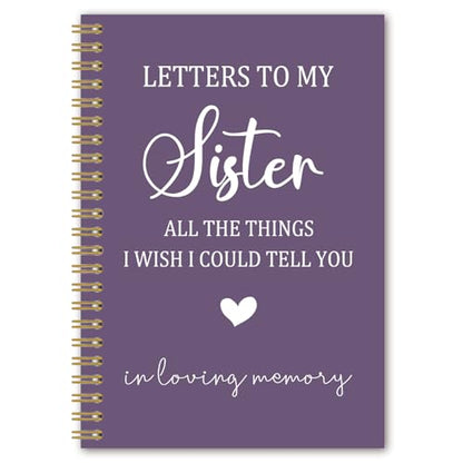 Sister Memorial Gifts Spiral Notebook Journal, Sympathy Bereavement Gifts for Loss of Sisters Notebook, Letters to My Sister in Loving Memory Journal, 5.5x8.3 Inches - style: sister