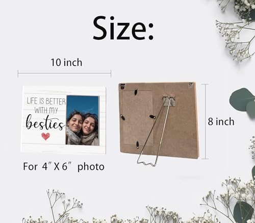 Bestie Picture Frame,Friendship Gifts for Women Girls,Life is Better with My Besties Photo Frame 4 x 6 Inch Photo - color: Bestie