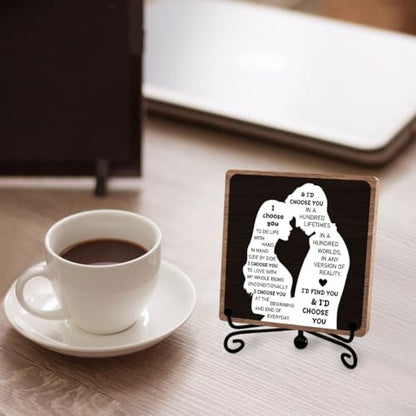 Romantic Love Quote Gift, Anniversary Wedding Love Heartwarming Sign, 5×5 | Couples Desk Decor, I Choose You Valentines Day Wooden Plaque, Thoughtful Keepsake for Wife Husband Boyfriend Girlfriend - style: To my love