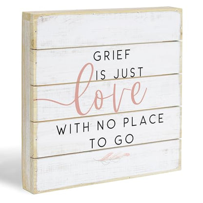 Simply Said, INC Perfect Pallet Petites Sympathy Sign, Grief is Just Love With No Place To Go, 8 inch Wood Plaque, Made in USA, PET21448 - color: Grief Is Just Love