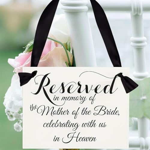 Wedding Memorial Sign in Memory of Parents Celebrating from Heaven Ceremony Seat Banner Mother of The Bride - style: Mother of the Bride