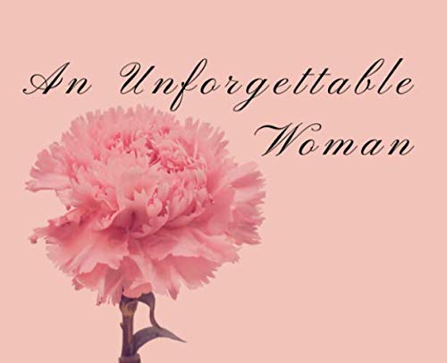 An Unforgettable Woman: Guest Book for Funerals and Memorial Services, 300 Guests, Pink Carnation