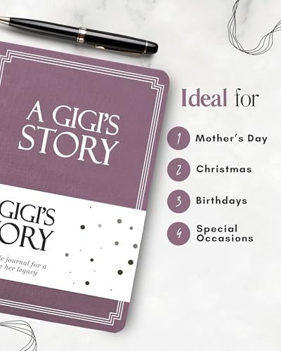 Gigi's Life Story Journal (Hardcover): A Meaningful Keepsake for Gigi to Share Her Journey & Memories, Book Includes 250+ Prompt Questions, Sentimental Gift for Mother's Day, Birthday, Christmas - style: Gigi Life Story Journal