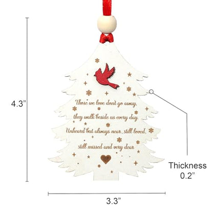 Cardinal Memorial Christmas Ornament, Those We Love Don't Go Away, They Walk Beside Us Everyday, in Loving Memory, Bereavement Christmas Ornament Wooden, Sympathy Gifts for Loss of Loved One (S07) - style: S07