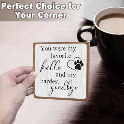 Pet Sympathy Gift for Women, Desk Shelf Decor for Loss of Loved One, 5×5 | Remembrance of Dog Cat, Condolence Gifts for Friend, Pet Memorial Bereavement Healing Keepsake for Dog Loss, Wooden Sign - style: Hello goodbye